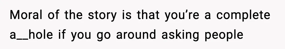 Sister Tells Bride To Cover Burn Scar, Groom Uninvites Her From The Wedding Moral of the story is that you’re a complete a__hole if you go around asking people