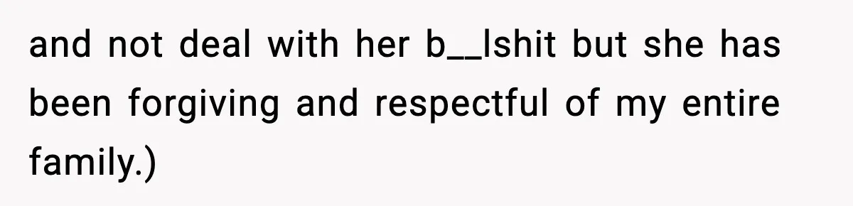 Sister Tells Bride To Cover Burn Scar, Groom Uninvites Her From The Wedding and not deal with her b__lshit but she has been forgiving and respectful of my entire family.)