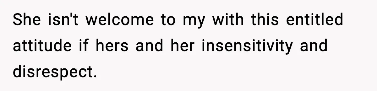 Sister Tells Bride To Cover Burn Scar, Groom Uninvites Her From The Wedding She isn't welcome to my with this entitled attitude if hers and her insensitivity and disrespect.