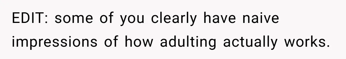 Wife Wants To Quit Her Job, Husband Says Fine But She Must Cover All The Chores EDIT: some of you clearly have naive impressions of how adulting actually works.