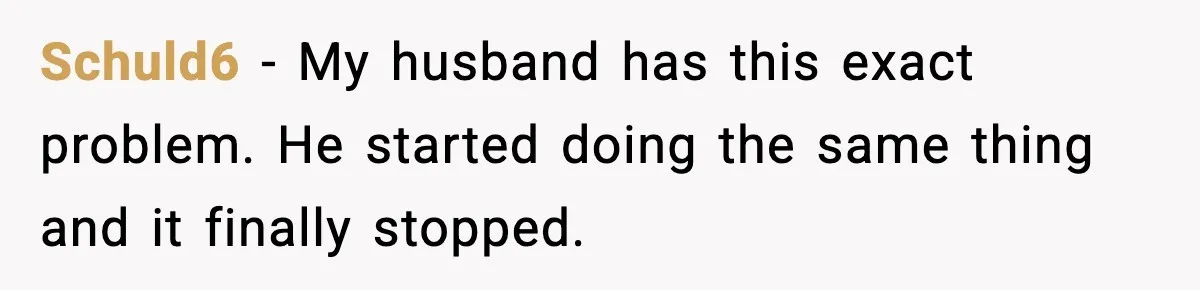 People Kept Using Her Email, So She Started Canceling Their Bookings Schuld6 - My husband has this exact problem. He started doing the same thing and it finally stopped.
