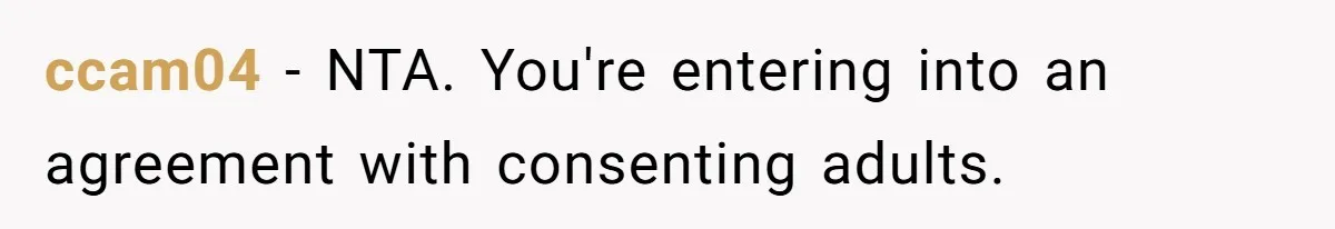 ccam04 − NTA. You're entering into an agreement with consenting adults.