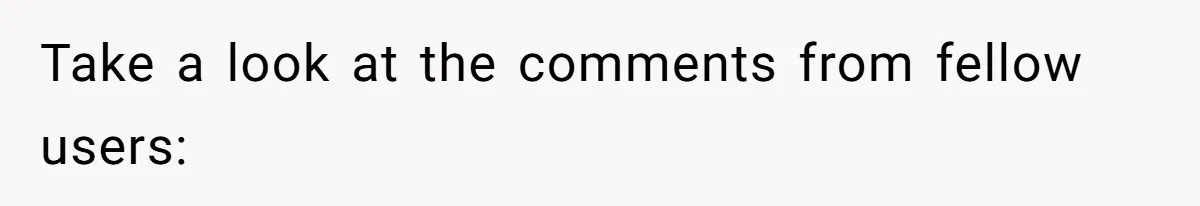 Take a look at the comments from fellow users: