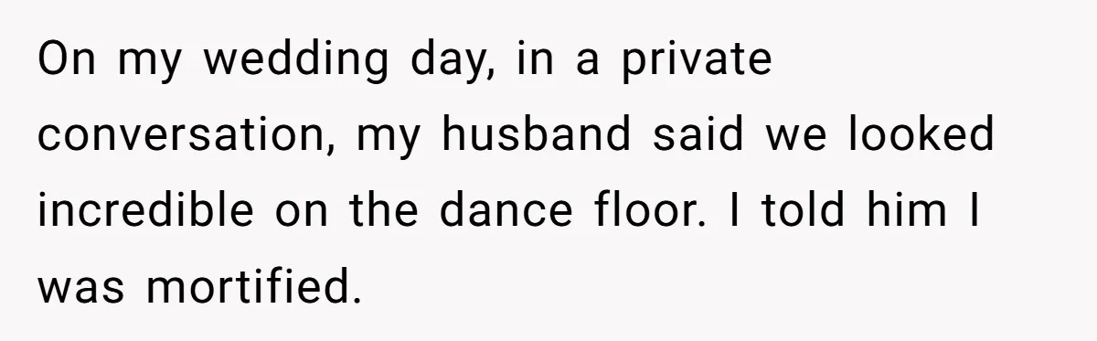 “He Lifted Me Anyway.” A Bride’s Wedding-Day Boundary Sparked a Heated Debate On my wedding day, in a private conversation, my husband said we looked incredible on the dance floor. I told him I was mortified.