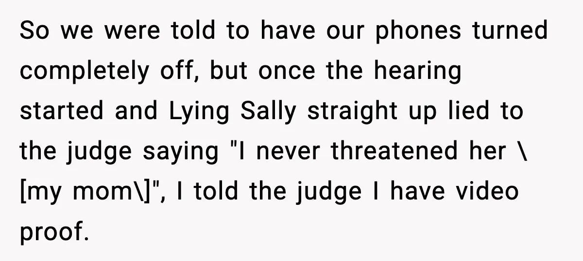 Loud Party Neighbor Threatens Violence, Judge Sees Video, And Everything Changes So we were told to have our phones turned completely off, but once the hearing started and Lying Sally straight up lied to the judge saying "I never threatened her...