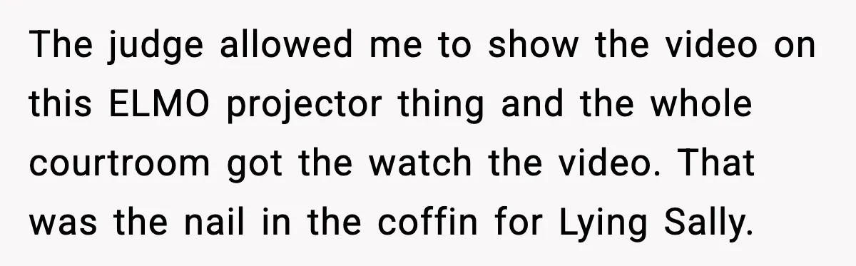 Loud Party Neighbor Threatens Violence, Judge Sees Video, And Everything Changes The judge allowed me to show the video on this ELMO projector thing and the whole courtroom got the watch the video. That was the nail in the coffin for...