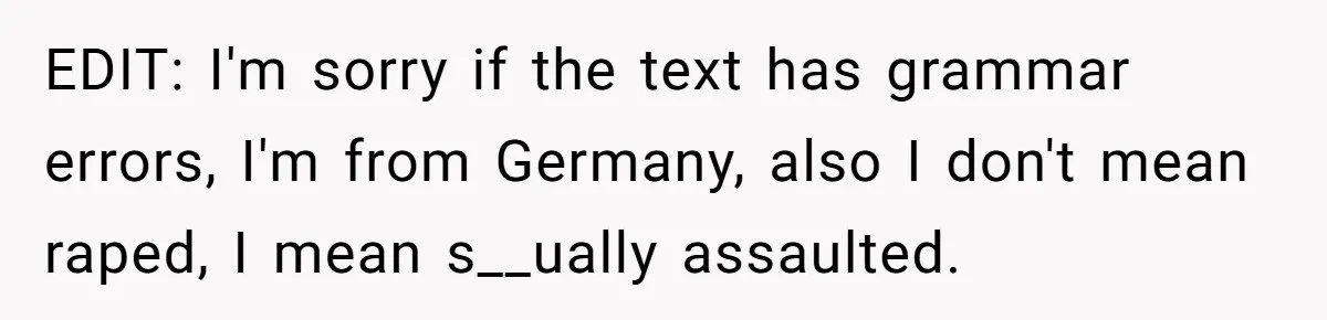 He Dumped His Girlfriend After She Took the Side of His Best Friend’s Alleged Attacker EDIT: I'm sorry if the text has grammar errors, I'm from Germany, also I don't mean raped, I mean s__ually assaulted.