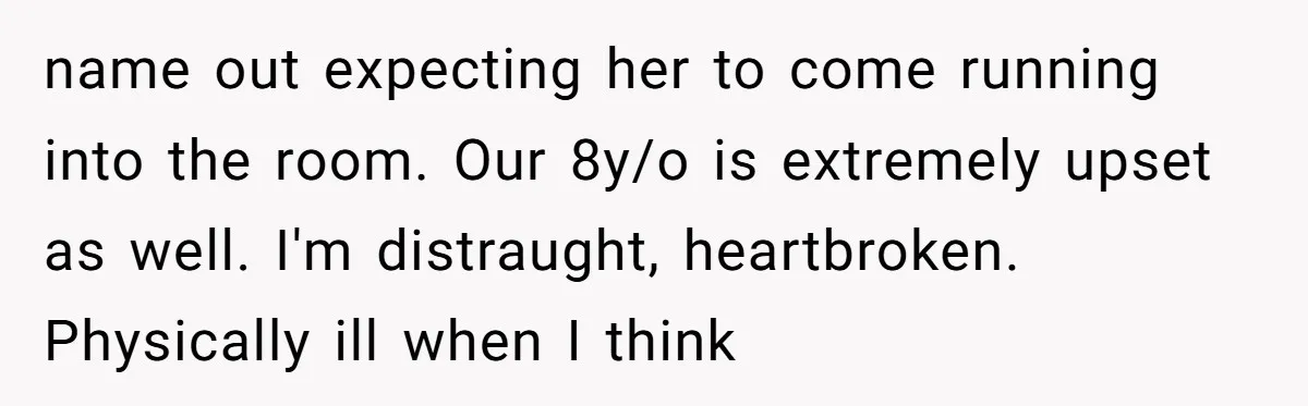 Mom-in-Law Leaves the House But Decides to "Pack" the Family Dog name out expecting her to come running into the room. Our 8y/o is extremely upset as well. I'm distraught, heartbroken. Physically ill when I think