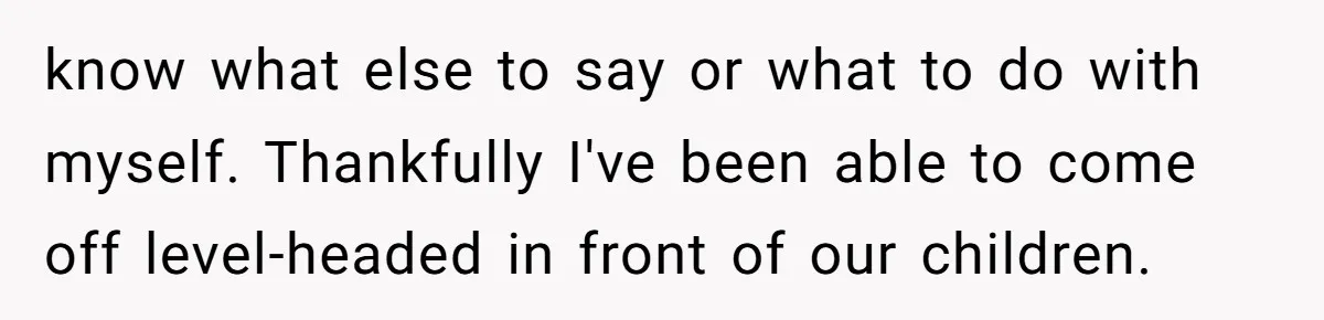 Mom-in-Law Leaves the House But Decides to "Pack" the Family Dog know what else to say or what to do with myself. Thankfully I've been able to come off level-headed in front of our children.