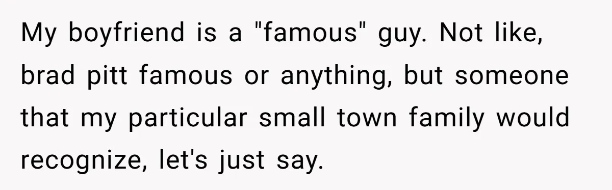 When Your Plus-One Is a Star, Does the Bride Get Eclipsed? My boyfriend is a "famous" guy. Not like, brad pitt famous or anything, but someone that my particular small town family would recognize, let's just say.