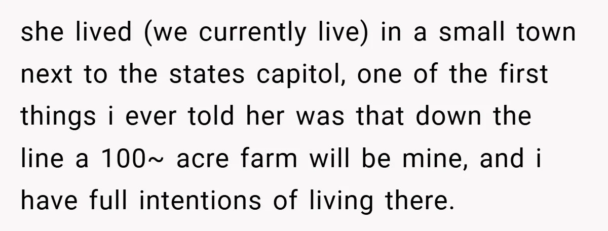 she lived (we currently live) in a small town next to the states capitol, one of the first things i ever told her was that down the line a 100~...