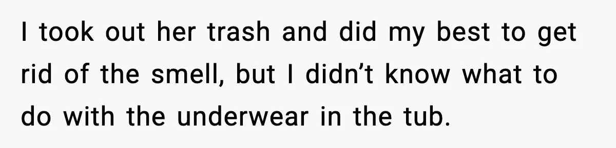 Single Dad Talks Hygiene With Teen Daughter, Gets Accused Of “Period Shaming” I took out her trash and did my best to get rid of the smell, but I didn’t know what to do with the underwear in the tub.
