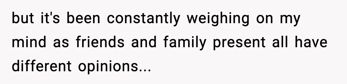 Mom Offers To Pay Tuition So Her Son Wouldn’t Marry At 18, Future DIL Calls Her “Evil” but it's been constantly weighing on my mind as friends and family present all have different opinions...