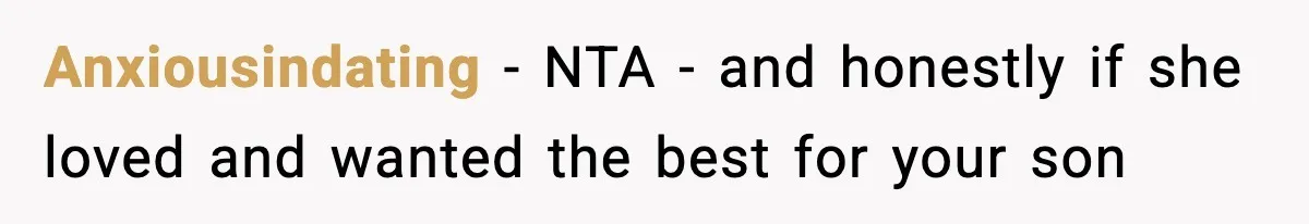 Mom Offers To Pay Tuition So Her Son Wouldn’t Marry At 18, Future DIL Calls Her “Evil” Anxiousindating − NTA - and honestly if she loved and wanted the best for your son