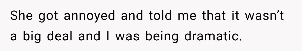 Employee Quits After Manager Gives Stranger Her Schedule, Manager Breaks Down She got annoyed and told me that it wasn’t a big deal and I was being dramatic.