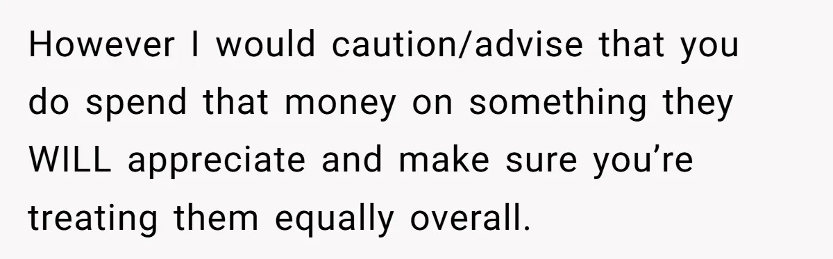 Man Buys Wagyu For His Parents But “Select” Steaks For In-Laws, Wife Calls Him Petty However I would caution/advise that you do spend that money on something they WILL appreciate and make sure you’re treating them equally overall.