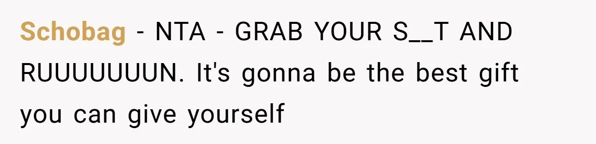 Schobag − NTA - GRAB YOUR S__T AND RUUUUUUUN. It's gonna be the best gift you can give yourself