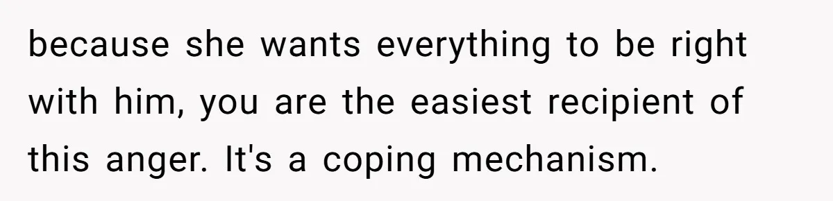 Dad Walks Out For 8 Years, Then Gets Hurt When His Daughter Admits She Doesn’t Remember Him because she wants everything to be right with him, you are the easiest recipient of this anger. It's a coping mechanism.