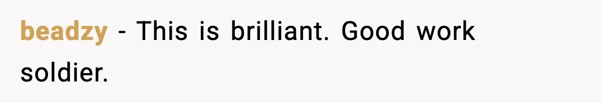 beadzy - This is brilliant. Good work soldier.