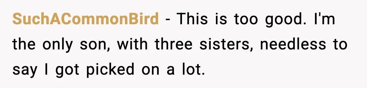 Little Sister Gets Perfect Payback After Relentless Sleepover Pranks SuchACommonBird - This is too good. I'm the only son, with three sisters, needless to say I got picked on a lot.