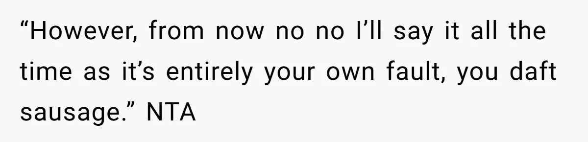 Woman Throws Out MIL’s Handmade Sweaters Because They’re Too Colorful, Husband Immediately Files For Divorce “However, from now no no I’ll say it all the time as it’s entirely your own fault, you daft sausage.” NTA