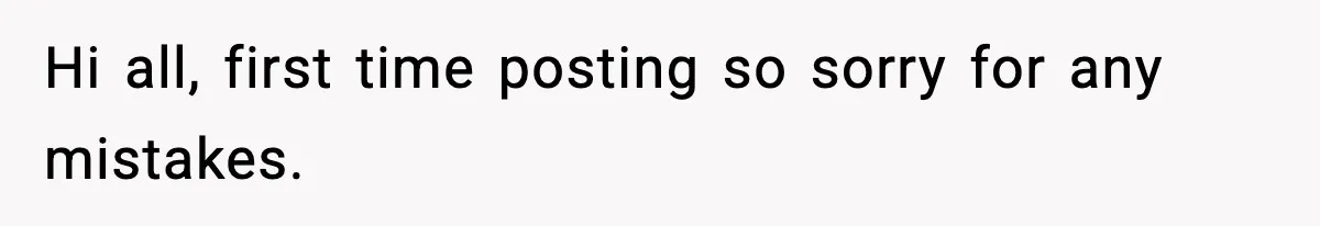 Hi all, first time posting so sorry for any mistakes.