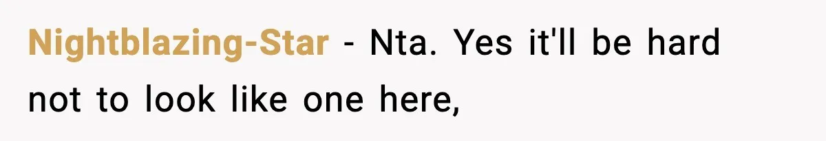 Nightblazing-Star − Nta. Yes it'll be hard not to look like one here,