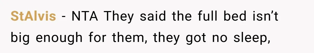 StAlvis − NTA They said the full bed isn’t big enough for them, they got no sleep,