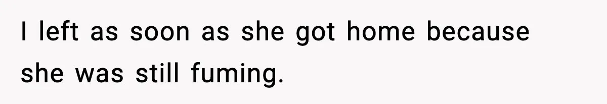 Babysitter Refuses To Return After Mom Fires Him For Brushing Dog, Then Begs Him To Come Back I left as soon as she got home because she was still fuming.