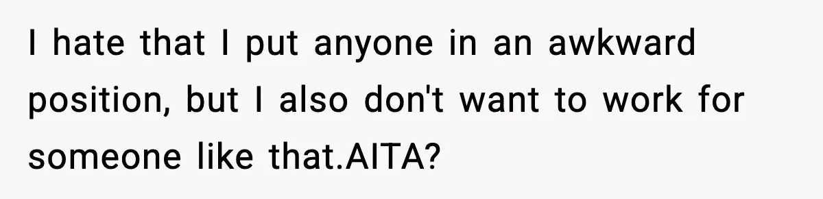Babysitter Refuses To Return After Mom Fires Him For Brushing Dog, Then Begs Him To Come Back I hate that I put anyone in an awkward position, but I also don't want to work for someone like that.AITA?