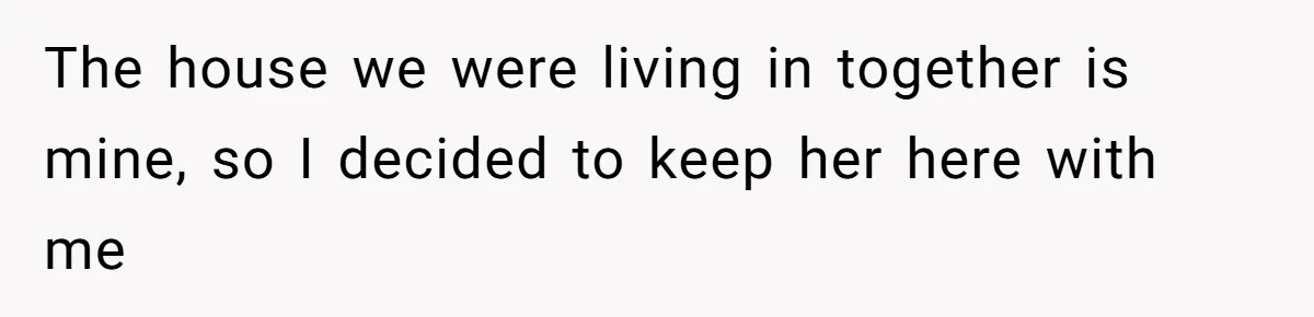 Ex Cheats And Leaves For TikTok Girl, Then Asks For Dog Updates So She Sends Photos Of It Pooping The house we were living in together is mine, so I decided to keep her here with me