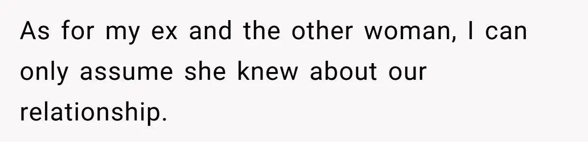 Ex Cheats And Leaves For TikTok Girl, Then Asks For Dog Updates So She Sends Photos Of It Pooping As for my ex and the other woman, I can only assume she knew about our relationship.