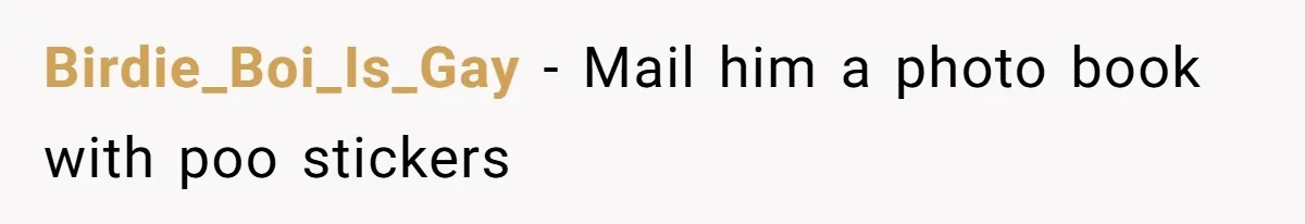 Ex Cheats And Leaves For TikTok Girl, Then Asks For Dog Updates So She Sends Photos Of It Pooping Birdie_Boi_Is_Gay − Mail him a photo book with poo stickers