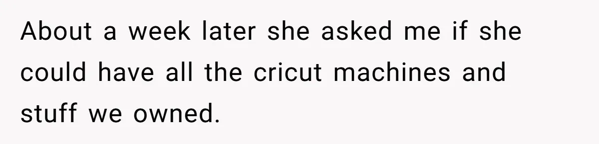 Ex Cheats And Leaves For TikTok Girl, Then Asks For Dog Updates So She Sends Photos Of It Pooping About a week later she asked me if she could have all the cricut machines and stuff we owned.