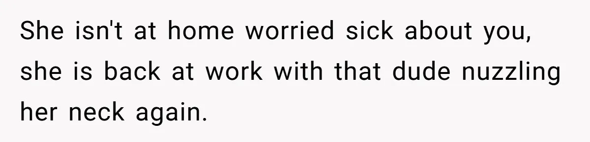 Husband Catches Wife Getting Cozy With Coworker On Their Anniversary, Still Says He Wants To Fix The Marriage She isn't at home worried sick about you, she is back at work with that dude nuzzling her neck again.