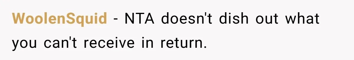 WoolenSquid − NTA doesn't dish out what you can't receive in return.