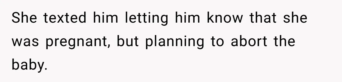 Woman Kicks Brother Out After He Blocks Pregnant Girlfriend And Celebrates “Bullet Dodged” Party She texted him letting him know that she was pregnant, but planning to abort the baby.