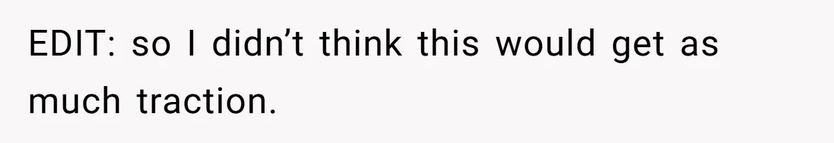 Woman Kicks Brother Out After He Blocks Pregnant Girlfriend And Celebrates “Bullet Dodged” Party EDIT: so I didn’t think this would get as much traction.