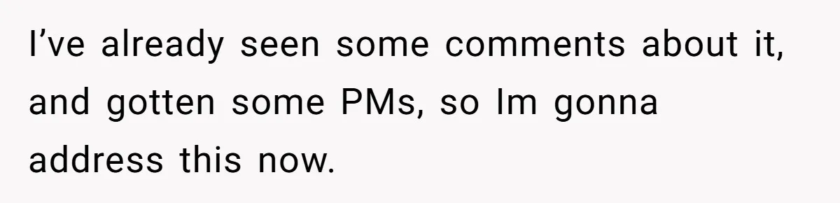 Woman Kicks Brother Out After He Blocks Pregnant Girlfriend And Celebrates “Bullet Dodged” Party I’ve already seen some comments about it, and gotten some PMs, so Im gonna address this now.