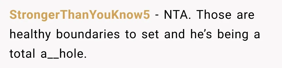 Woman Kicks Brother Out After He Blocks Pregnant Girlfriend And Celebrates “Bullet Dodged” Party StrongerThanYouKnow5 − NTA. Those are healthy boundaries to set and he’s being a total a__hole.