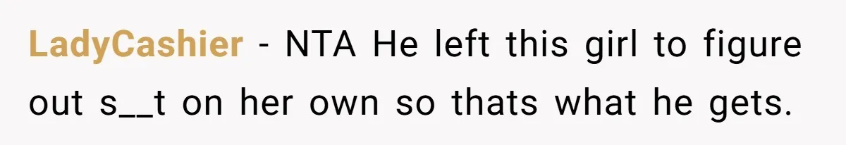 Woman Kicks Brother Out After He Blocks Pregnant Girlfriend And Celebrates “Bullet Dodged” Party LadyCashier − NTA He left this girl to figure out s__t on her own so thats what he gets.