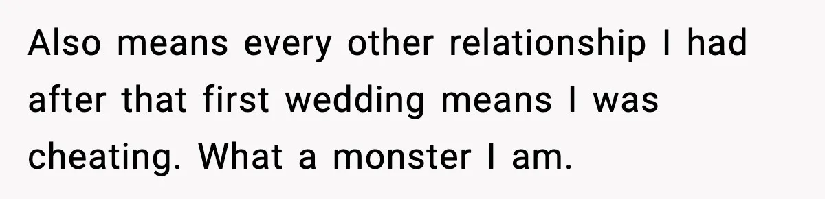 Dad Wants To Punish 7-Year-Old Daughter For “Cheating” On Her Playground Boyfriend Also means every other relationship I had after that first wedding means I was cheating. What a monster I am.