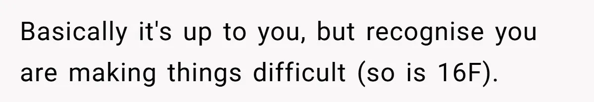 Basically it's up to you, but recognise you are making things difficult (so is 16F).