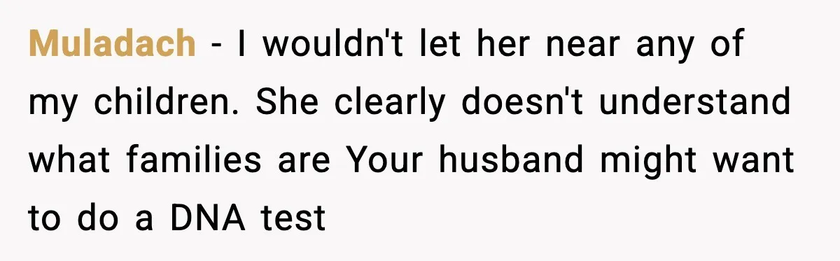 MIL Demands Adoption Of Fifth Baby, Threatens To Disown Son When He Refuses Muladach - I wouldn't let her near any of my children. She clearly doesn't understand what families are Your husband might want to do a DNA test