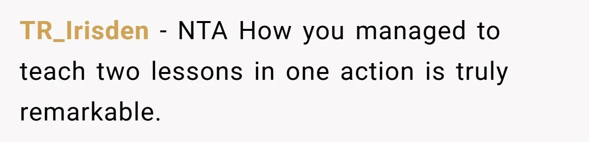 TR_Irisden − NTA How you managed to teach two lessons in one action is truly remarkable.