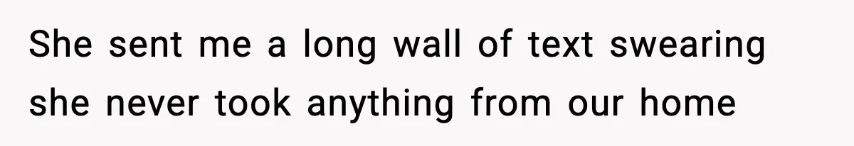 Husband Cancels Wife’s Ticket To Stop Her From Attending Sister’s Wedding, She Drives Anyway She sent me a long wall of text swearing she never took anything from our home