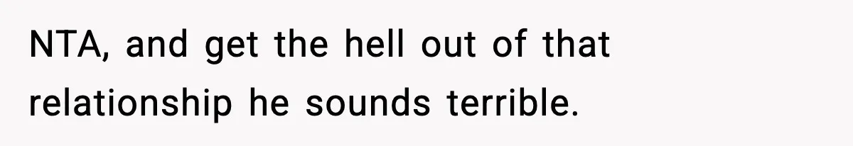 Husband Cancels Wife’s Ticket To Stop Her From Attending Sister’s Wedding, She Drives Anyway NTA, and get the hell out of that relationship he sounds terrible.