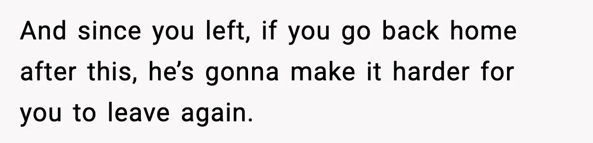 Husband Cancels Wife’s Ticket To Stop Her From Attending Sister’s Wedding, She Drives Anyway And since you left, if you go back home after this, he’s gonna make it harder for you to leave again.