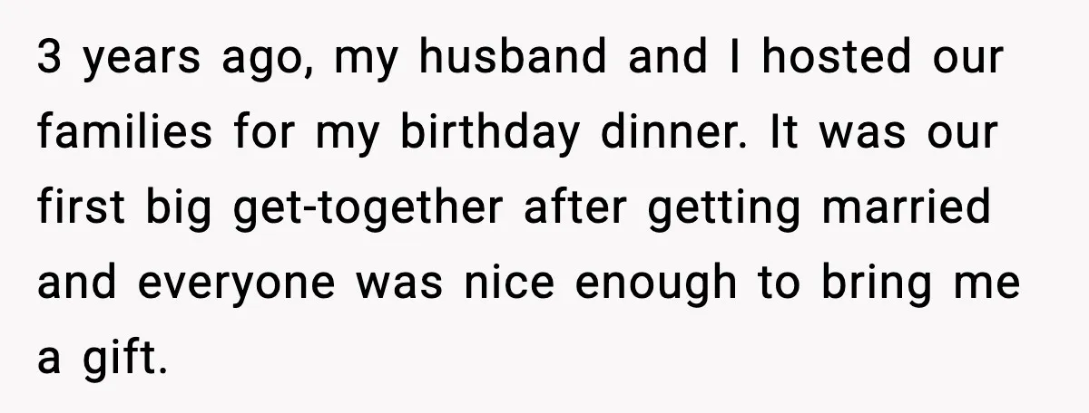 3 years ago, my husband and I hosted our families for my birthday dinner. It was our first big get-together after getting married and everyone was nice enough to bring...