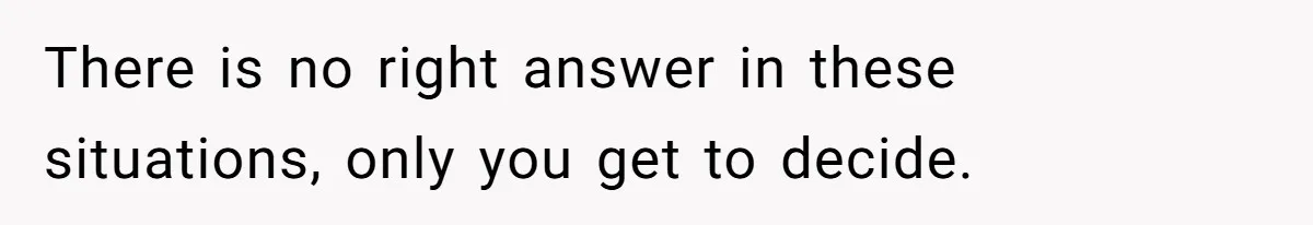 Mother-In-Law Blames Grieving Mom For Baby’s Death At Funeral, Then Invites Her To “Apology Dinner” When She Gets Pregnant Again There is no right answer in these situations, only you get to decide.